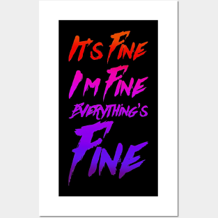 It's Fine, I'm Fine, Everything's Fine - Panic version Posters and Art